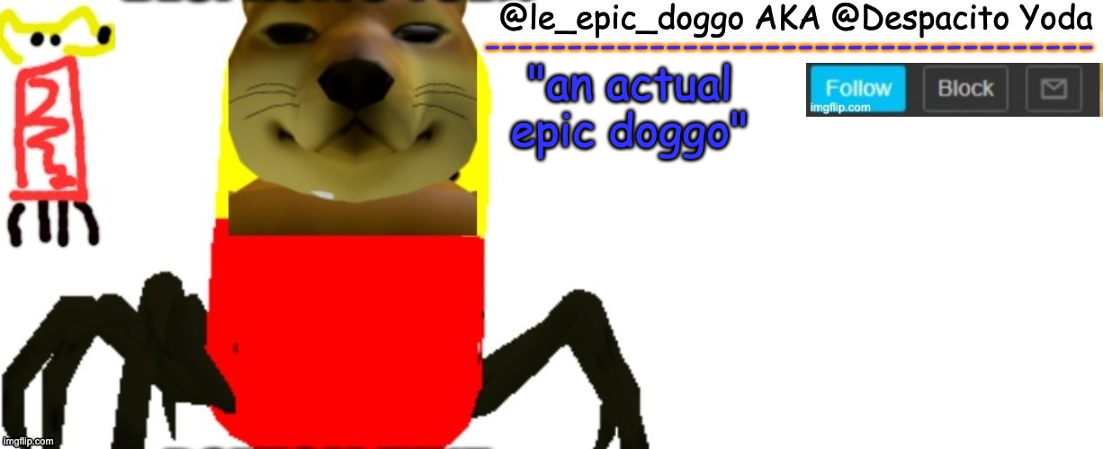 Le_epic_doggo's TRUE temp Blank Meme Template