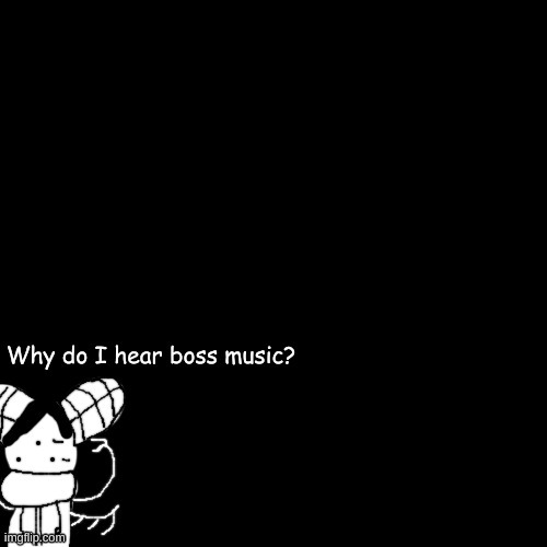 Carlos "Why do I hear boss music?" Blank Meme Template