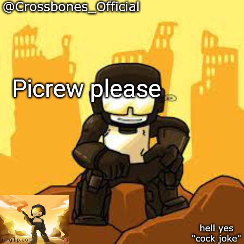 Crossbones but ugh | Picrew please | image tagged in crossbones but ugh | made w/ Imgflip meme maker