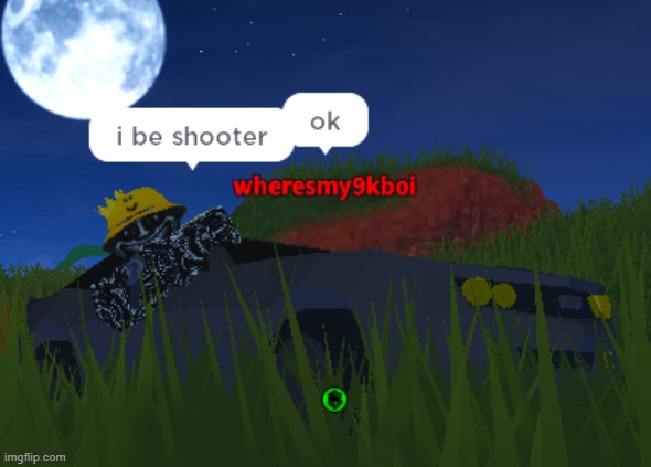 i will be shooter | image tagged in roblox,troll,jailbreak | made w/ Imgflip meme maker