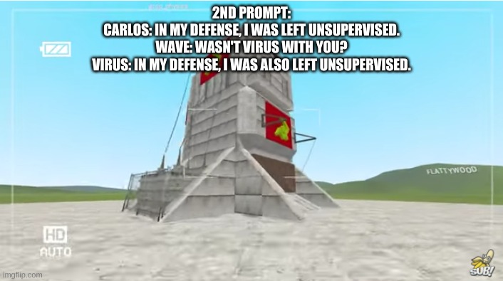 JustJoeKing communism | 2ND PROMPT:
CARLOS: IN MY DEFENSE, I WAS LEFT UNSUPERVISED.
WAVE: WASN'T VIRUS WITH YOU?
VIRUS: IN MY DEFENSE, I WAS ALSO LEFT UNSUPERVISED. | image tagged in justjoeking communism | made w/ Imgflip meme maker