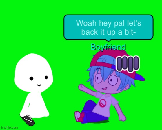 Woah hey pal but it's my version | image tagged in woah hey pal but it's my version | made w/ Imgflip meme maker