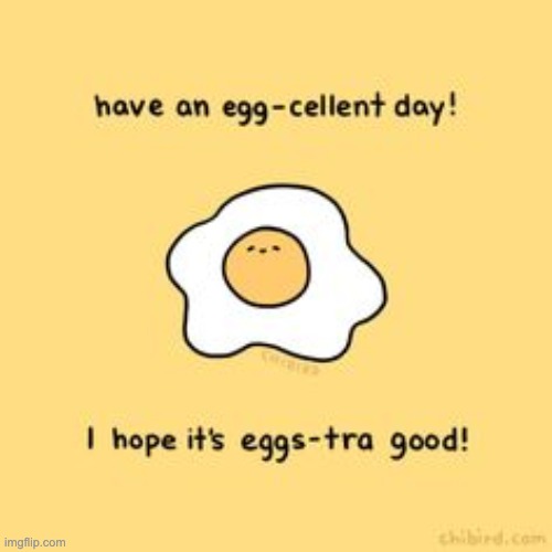 egg-stra ;) | image tagged in egg,puns,eyeroll | made w/ Imgflip meme maker