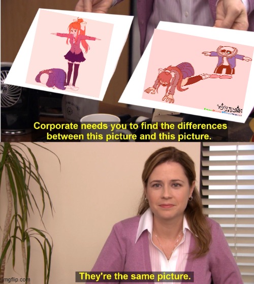 i mean... their the same | image tagged in memes,they're the same picture | made w/ Imgflip meme maker