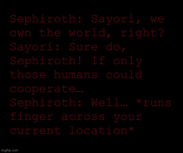 Gn | image tagged in sayori and sephiroth | made w/ Imgflip meme maker