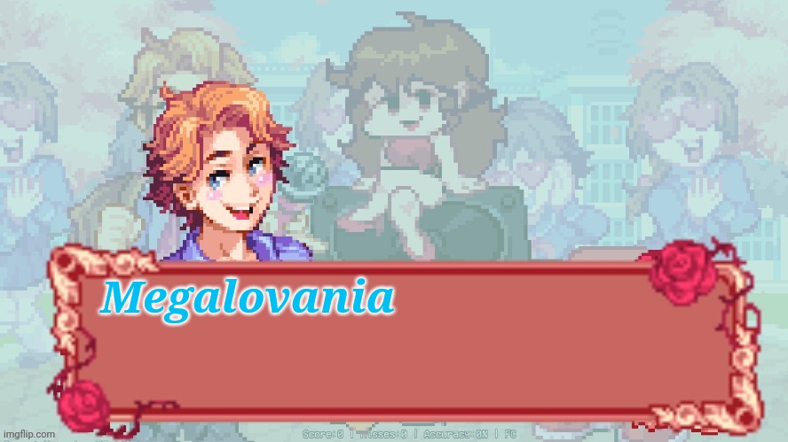 Megalovania | Megalovania | made w/ Imgflip meme maker