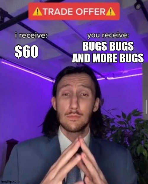 i receive you receive | $60; BUGS BUGS AND MORE BUGS | image tagged in i receive you receive | made w/ Imgflip meme maker