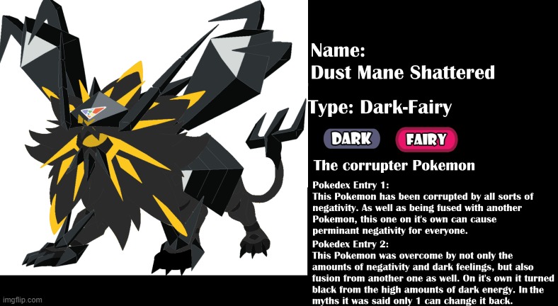 Dusk Mane Shattered! (He was annoying to do. only a bit tho) | image tagged in pokemon,solgaleo,dusk main shattered,necrozma | made w/ Imgflip meme maker