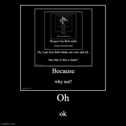 :| | image tagged in funny,demotivationals | made w/ Imgflip demotivational maker