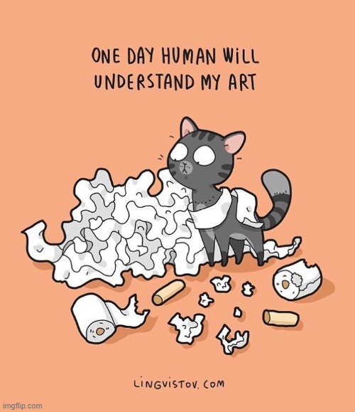 A Cat's Way Of Thinking | image tagged in memes,comics,cats,thinking,toilet paper,art | made w/ Imgflip meme maker