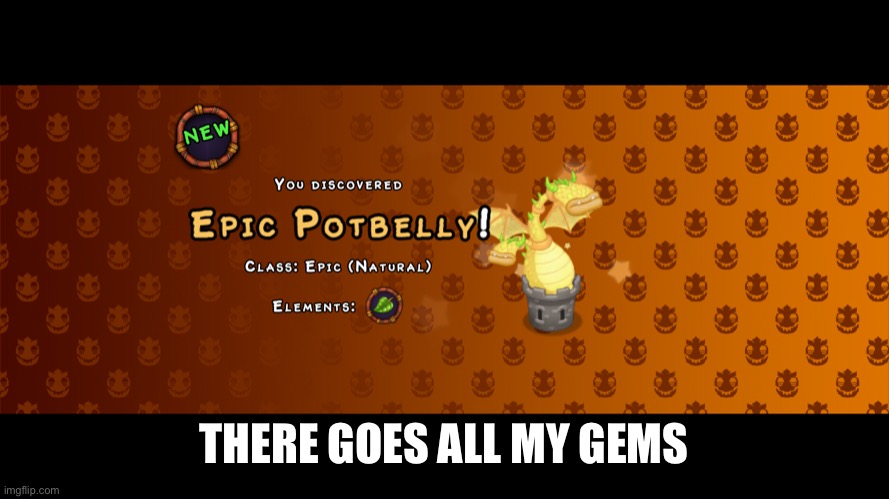 THERE GOES ALL MY GEMS | made w/ Imgflip meme maker