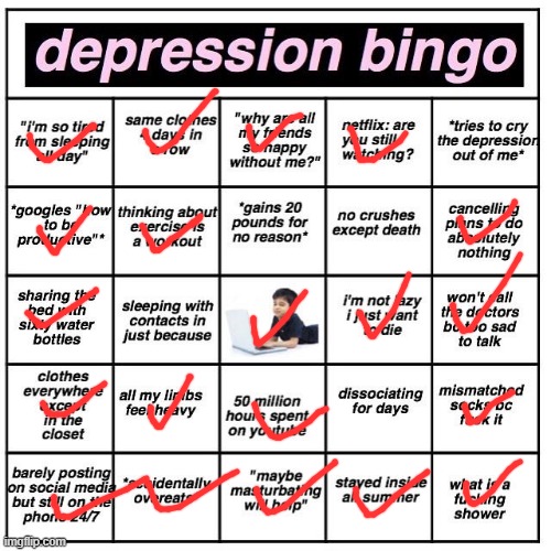 Depression bingo | image tagged in depression bingo | made w/ Imgflip meme maker