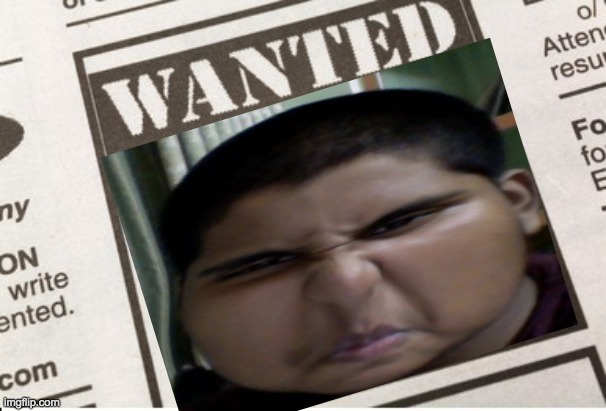 Wanted News | image tagged in memes | made w/ Imgflip meme maker