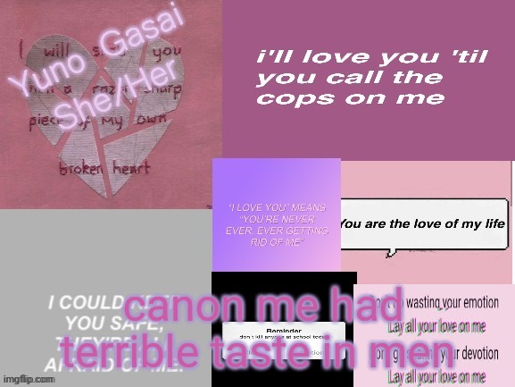 canon me had terrible taste in men | image tagged in yuno's template | made w/ Imgflip meme maker