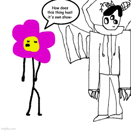 BFB X BFSR | How does this thing host it's own show- | made w/ Imgflip meme maker