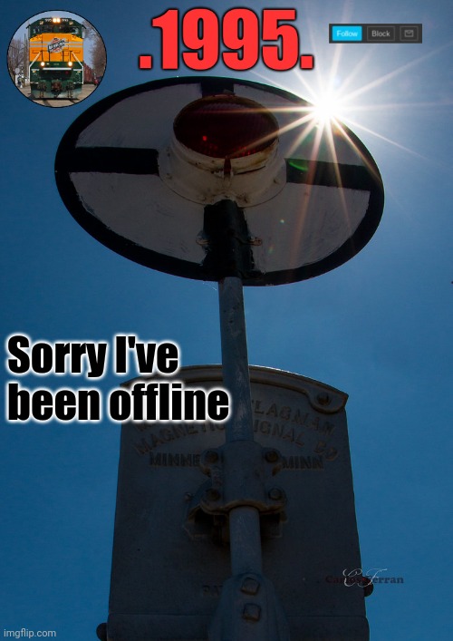 dco_temp | Sorry I've been offline | image tagged in dco_temp | made w/ Imgflip meme maker