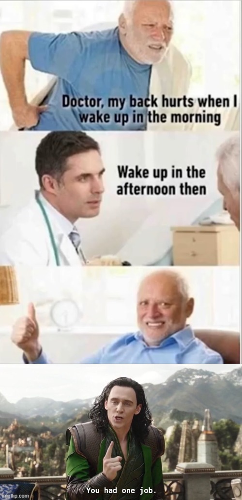 Doctor memes | image tagged in you had one job just the one | made w/ Imgflip meme maker