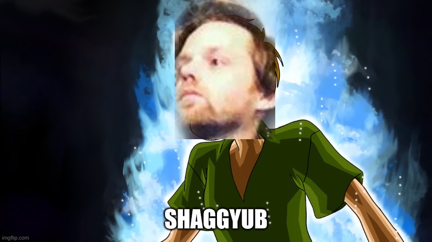 , | SHAGGYUB | made w/ Imgflip meme maker