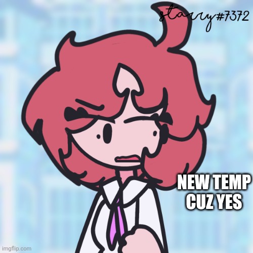 E | NEW TEMP CUZ YES | image tagged in idk what to call this lmao | made w/ Imgflip meme maker