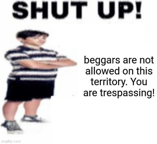 Upvote beggar | image tagged in upvote beggar | made w/ Imgflip meme maker