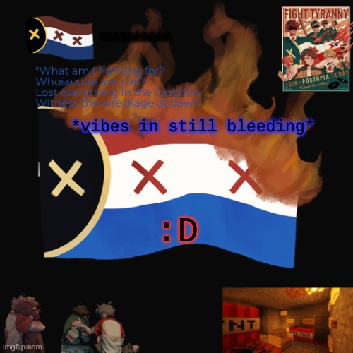 I think I might go insane. | hhhhhhhhhh; *vibes in still bleeding*; :D | image tagged in i think i might go insane | made w/ Imgflip meme maker