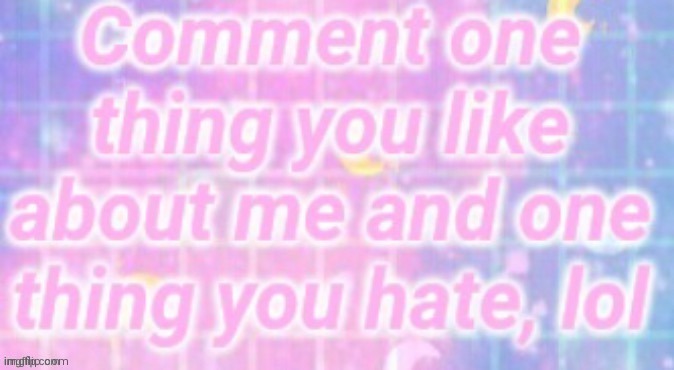 No one hates me I'm amazing | made w/ Imgflip meme maker