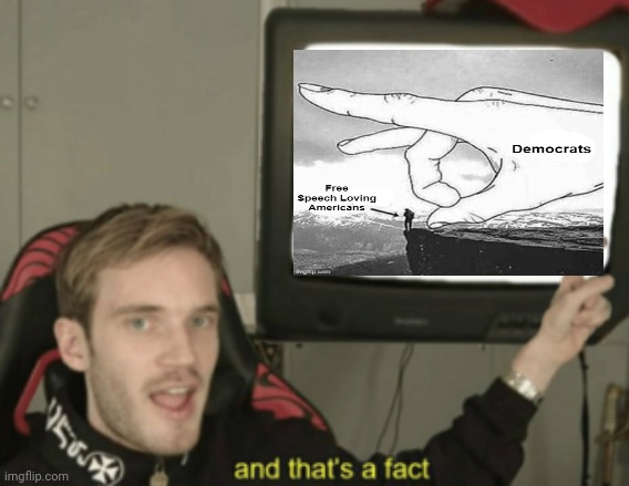 and that's a fact | image tagged in and that's a fact | made w/ Imgflip meme maker