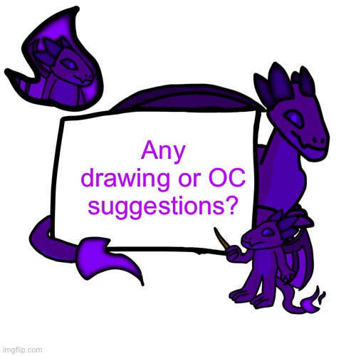 I’ll take a look at this tomorrow | Any drawing or OC suggestions? | made w/ Imgflip meme maker