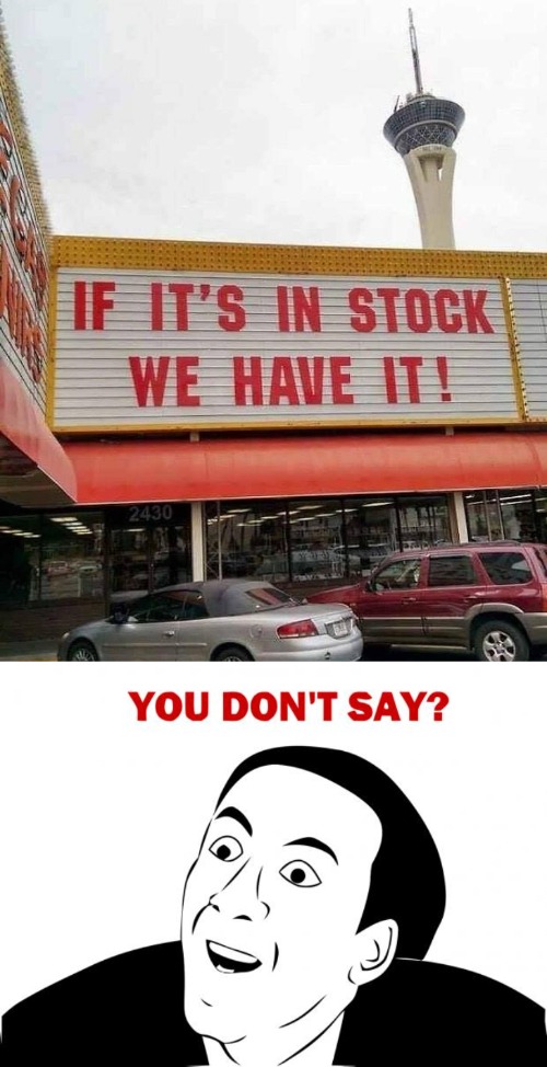 image tagged in memes,you don't say,signs | made w/ Imgflip meme maker