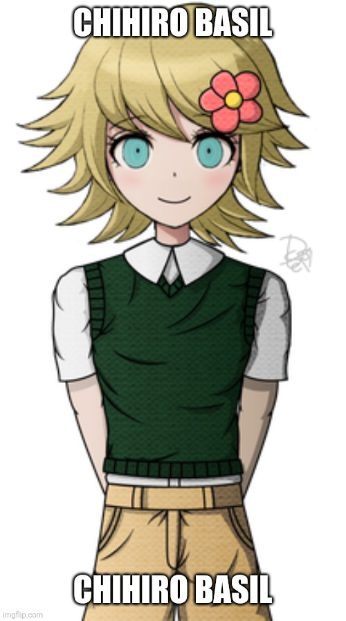 CHIHIRO BASIL; CHIHIRO BASIL | made w/ Imgflip meme maker