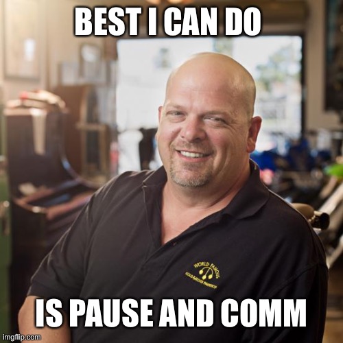 Best I can DO | BEST I CAN DO IS PAUSE AND COMMENT | image tagged in best i can do | made w/ Imgflip meme maker