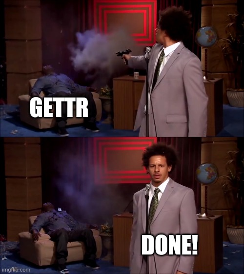 How could they have done this | GETTR DONE! | image tagged in how could they have done this | made w/ Imgflip meme maker