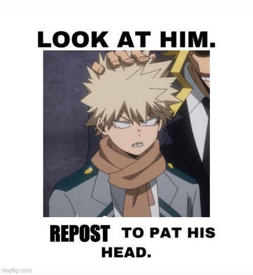 it originally said retweet so i changed it | REPOST | made w/ Imgflip meme maker