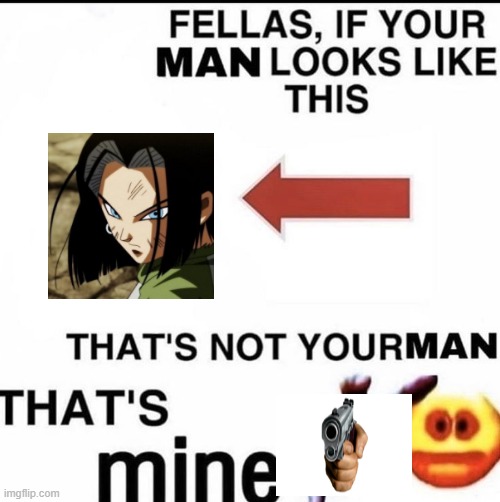 :') | image tagged in that's not your man | made w/ Imgflip meme maker