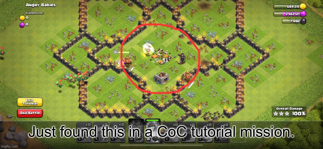Clash of Clans is kinda edgy, apparently. | Just found this in a CoC tutorial mission. | image tagged in memes,gaming,funny,clash of clans | made w/ Imgflip meme maker