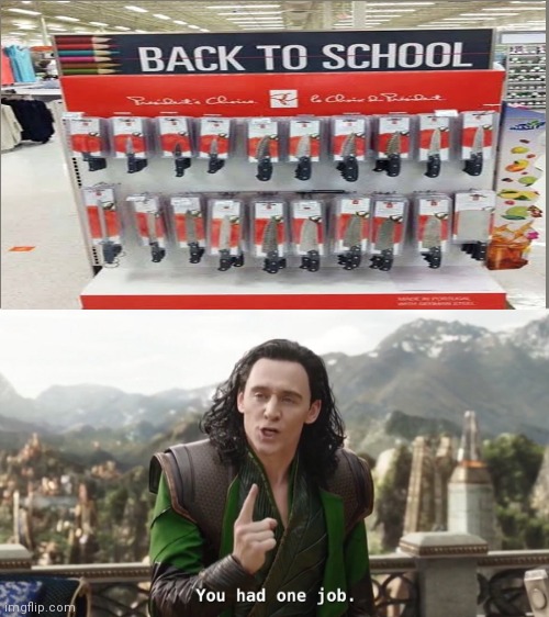 You had one job. Just the one | image tagged in you had one job just the one | made w/ Imgflip meme maker