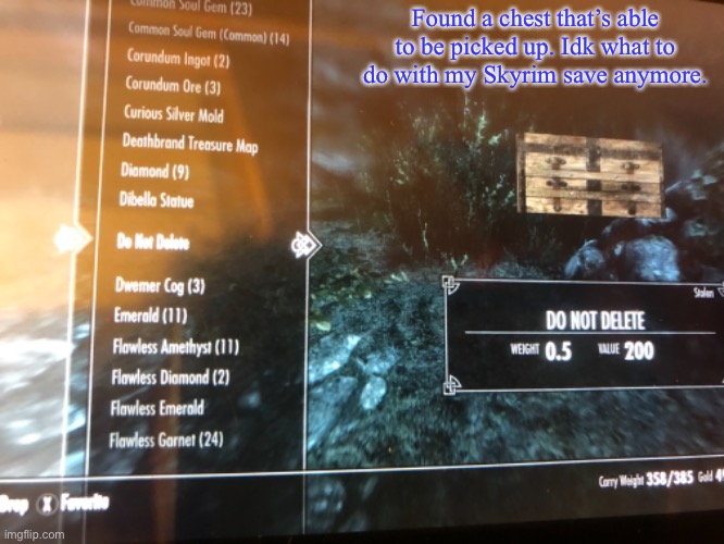 I think I broke it. | Found a chest that’s able to be picked up. Idk what to do with my Skyrim save anymore. | made w/ Imgflip meme maker