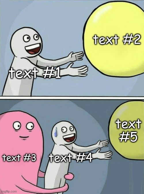 Image Title | text #2; text #1; text #5; text #3; text #4 | image tagged in image tags | made w/ Imgflip meme maker