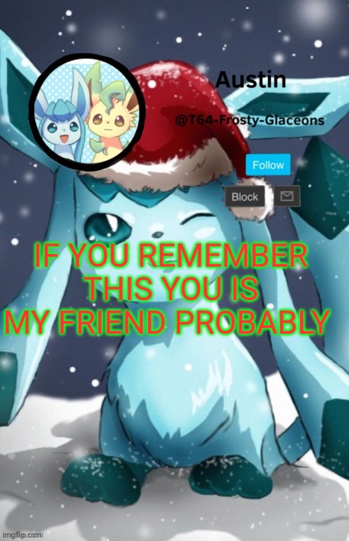 Xmas | IF YOU REMEMBER THIS YOU IS MY FRIEND PROBABLY | image tagged in xmas | made w/ Imgflip meme maker