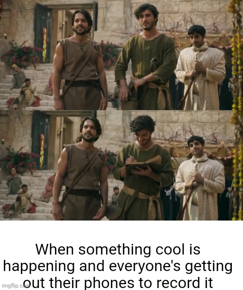 When everyone's pulling out their phone | When something cool is happening and everyone's getting out their phones to record it | image tagged in the chosen,phone | made w/ Imgflip meme maker