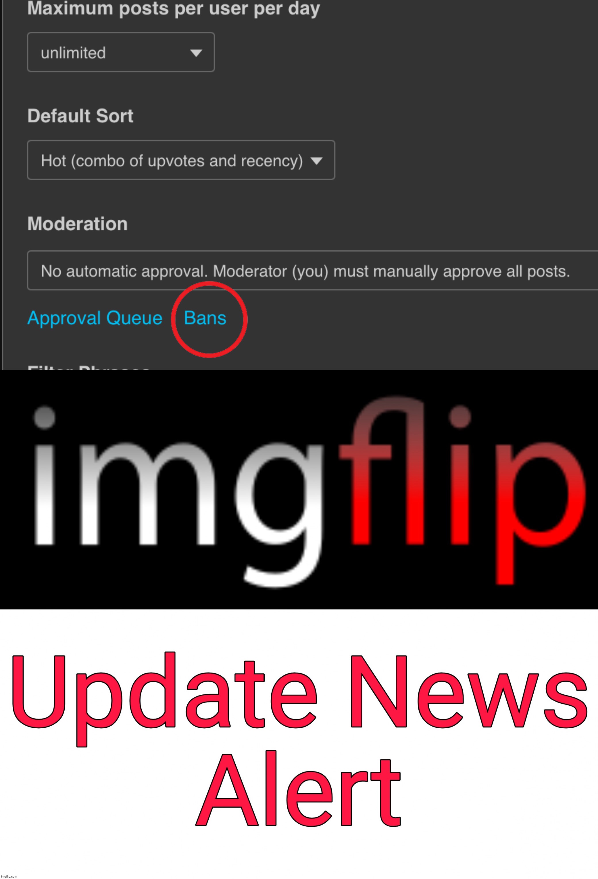 New update - we can ban users from our streams! Like others said. | image tagged in imgflip update news alert | made w/ Imgflip meme maker