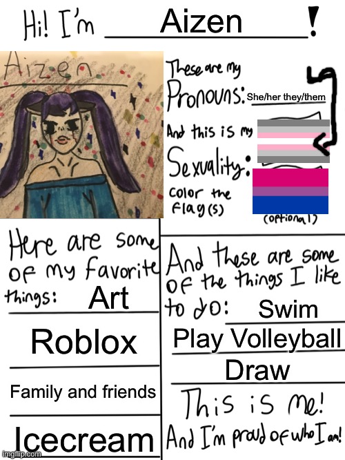 This is me | Aizen; She/her they/them; Art; Swim; Roblox; Play Volleyball; Draw; Family and friends; Icecream | image tagged in lgbtq stream account profile | made w/ Imgflip meme maker