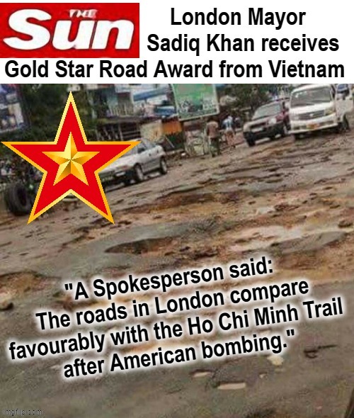 London road award for Mayor | image tagged in good morning vietnam | made w/ Imgflip meme maker