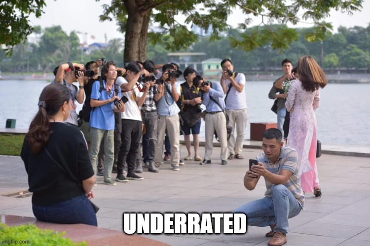 Underrated | UNDERRATED | image tagged in underrated | made w/ Imgflip meme maker