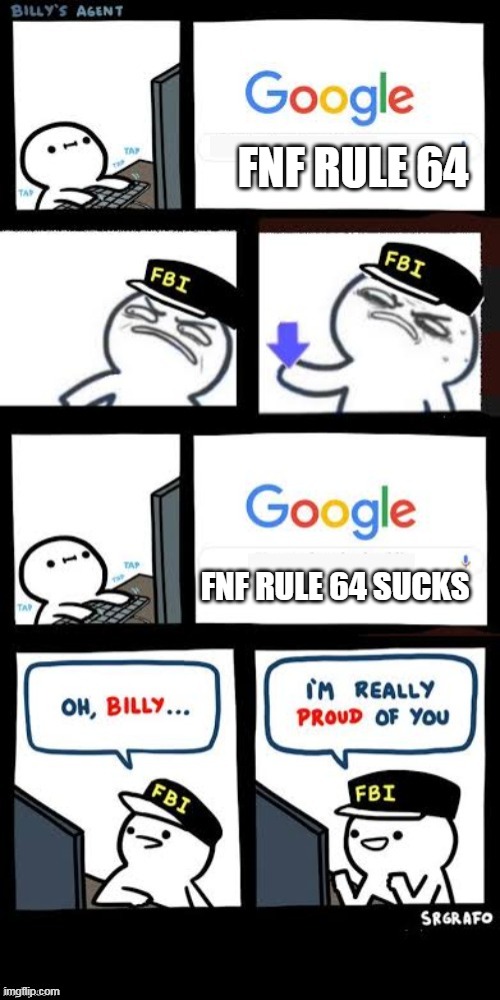 Billy | FNF RULE 64; FNF RULE 64 SUCKS | image tagged in billy's agent downvote | made w/ Imgflip meme maker