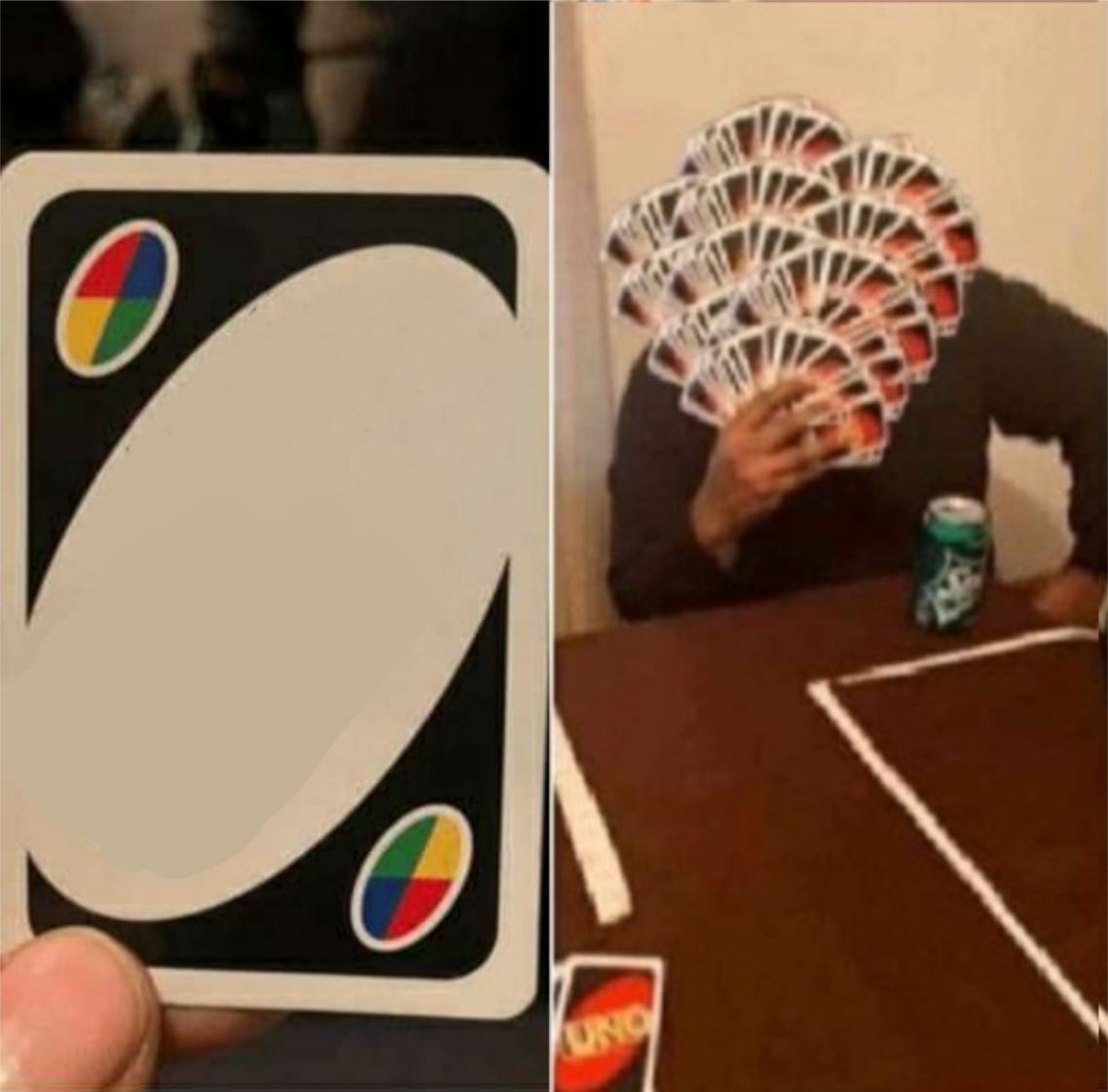 Uno draw the whole deck Blank Meme Template