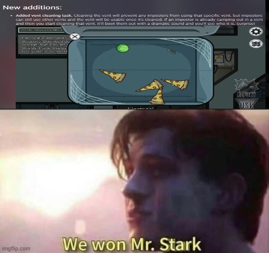 vent cleaning is here | image tagged in we won mr stark | made w/ Imgflip meme maker