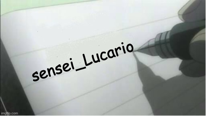 -_- | sensei_Lucario | image tagged in death note blank | made w/ Imgflip meme maker