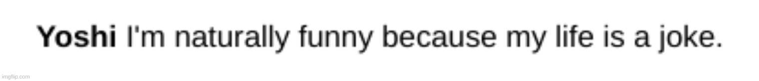 made w/ Imgflip meme maker