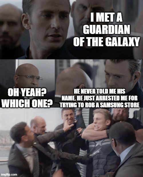 [TITLE TEXT HERE] | I MET A GUARDIAN OF THE GALAXY; OH YEAH? WHICH ONE? HE NEVER TOLD ME HIS NAME. HE JUST ARRESTED ME FOR TRYING TO ROB A SAMSUNG STORE | image tagged in captain america elevator | made w/ Imgflip meme maker